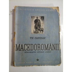 MACEDOROMANII -  Theodor  CAPIDAN 1942